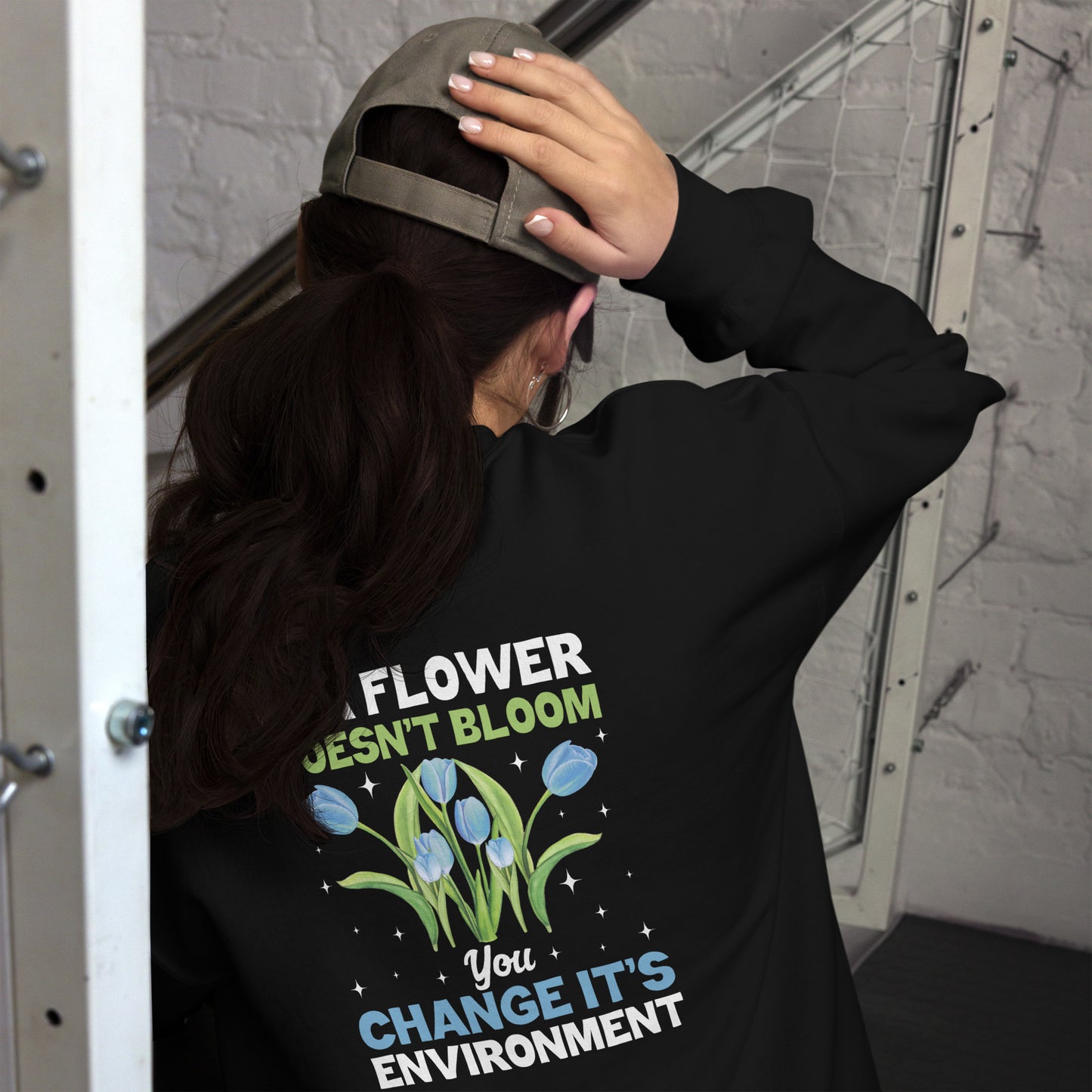 If A Flower Doesn't Bloom Unisex Sweatshirt