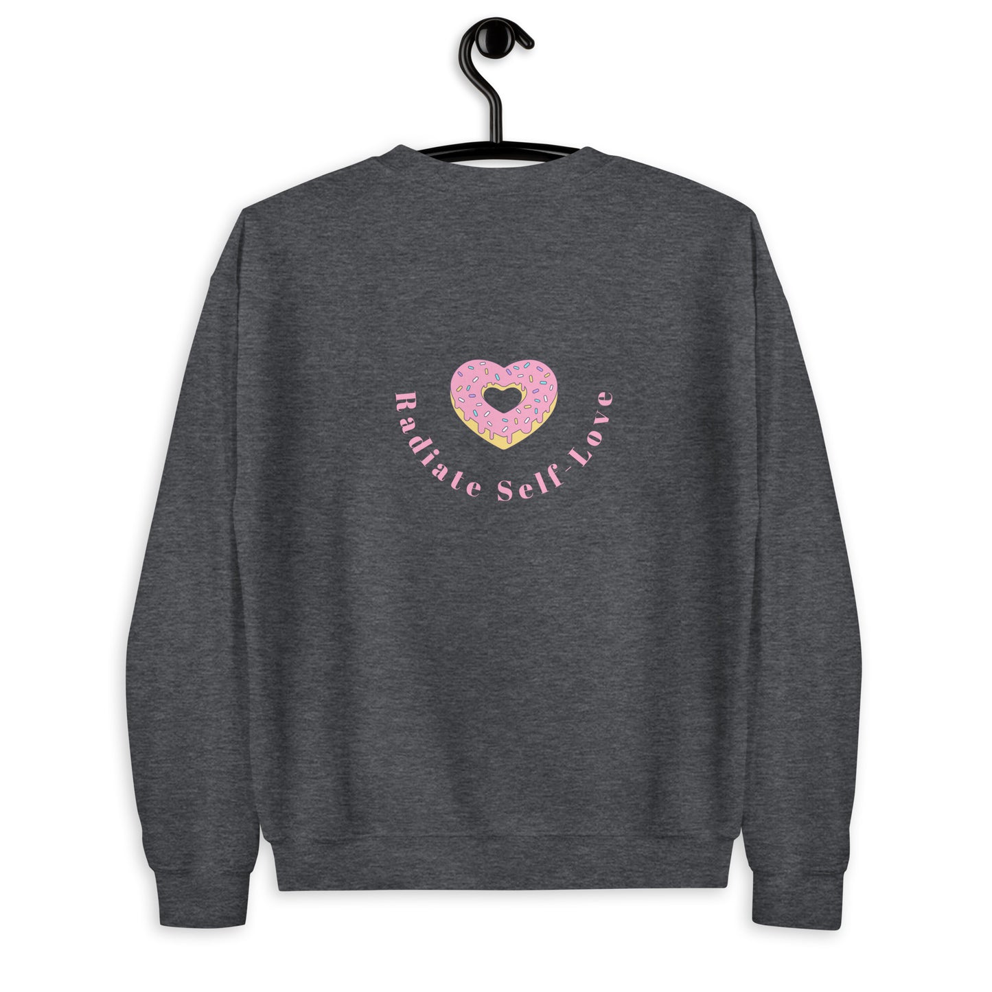 Radiate Self Love Unisex Sweatshirt