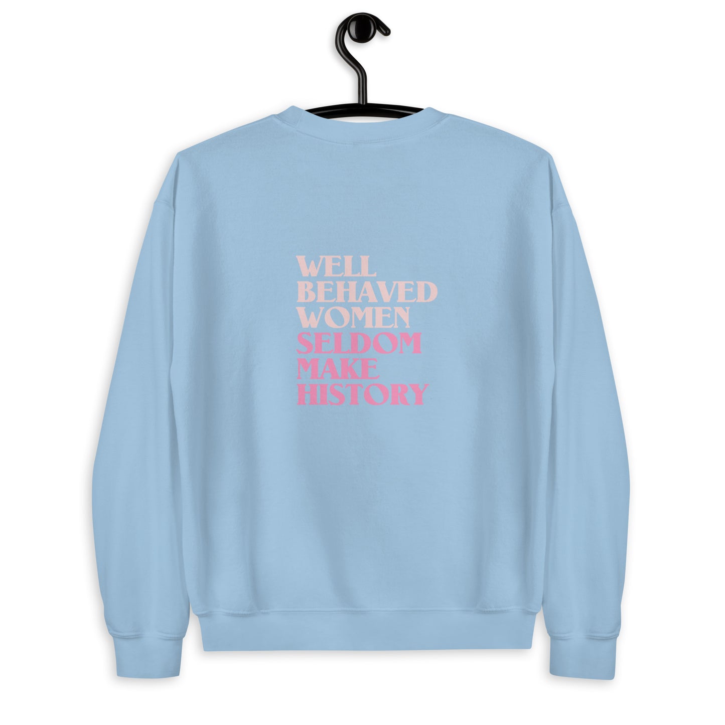 Resurge Clothing Unisex Sweatshirt - Well Behaved Women