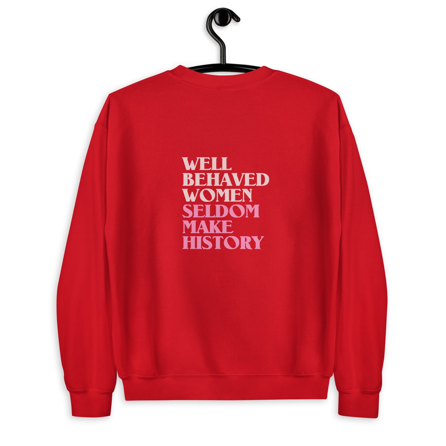 Resurge Clothing Unisex Sweatshirt - Well Behaved Women