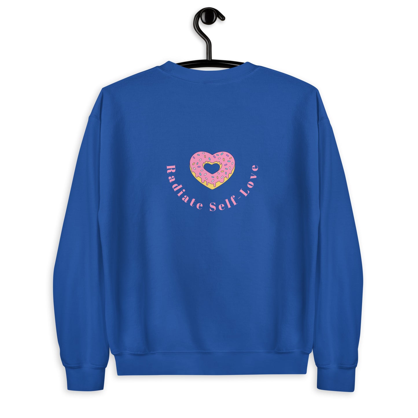 Radiate Self Love Unisex Sweatshirt