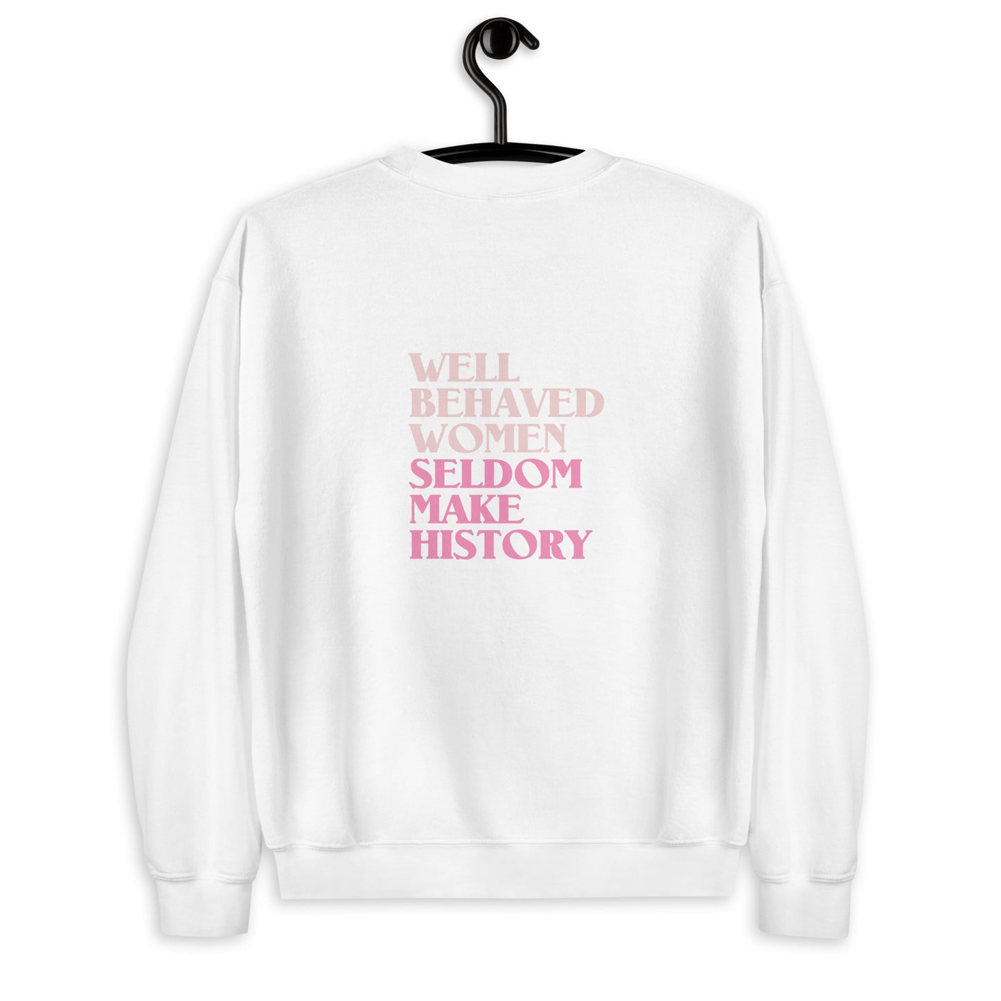 Resurge Clothing Unisex Sweatshirt - Well Behaved Women